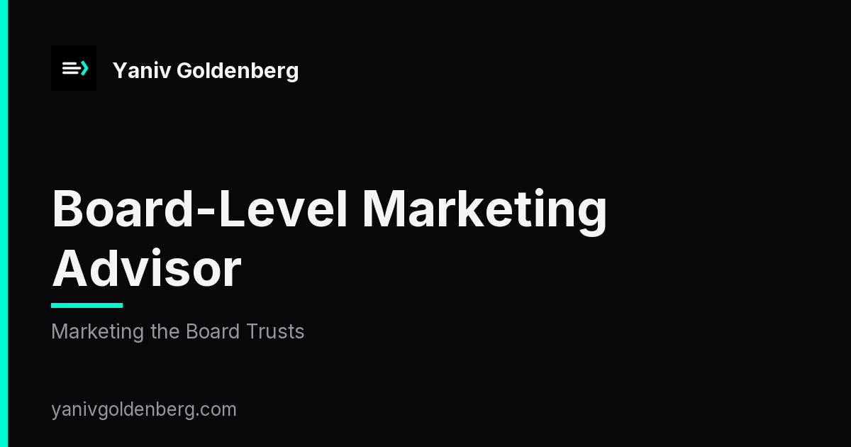 Board-Level Marketing Advisor - Marketing the Board Trusts