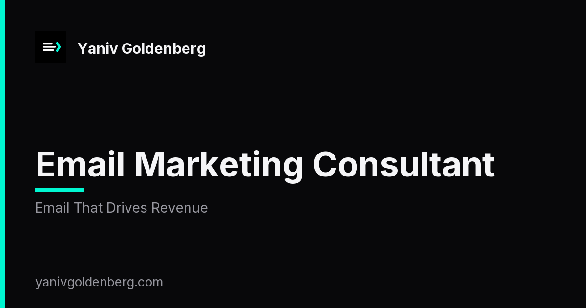 Email Marketing Consultant - Email That Drives Revenue Email Marketing Consultant - Email That Drives Revenue