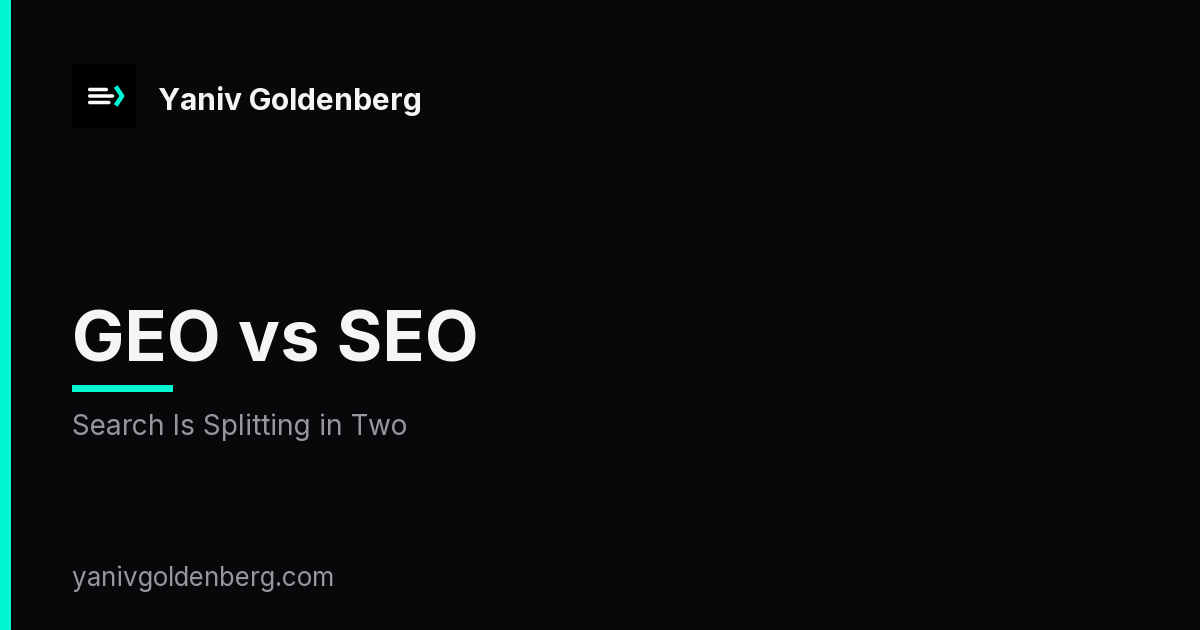 GEO vs SEO - Search Is Splitting in Two
