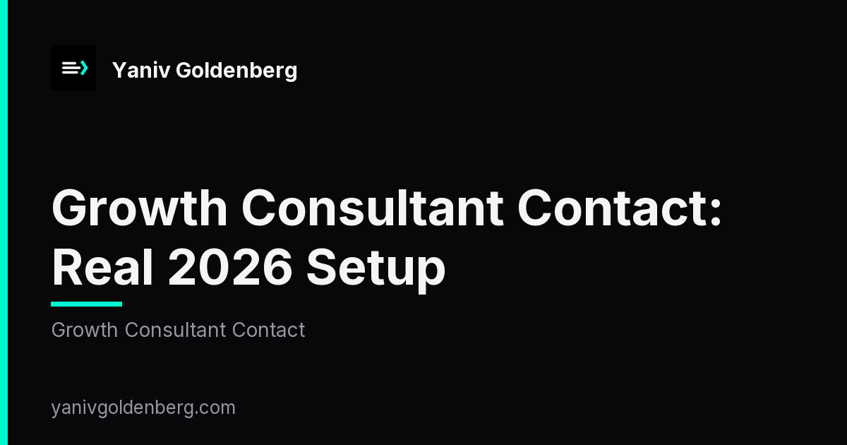growth consultant contact - Growth Consultant Contact: Real 2026 Setup