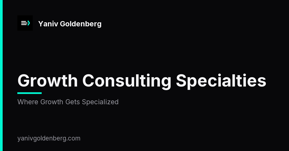Growth Consulting Specialties - From Traffic to Revenue