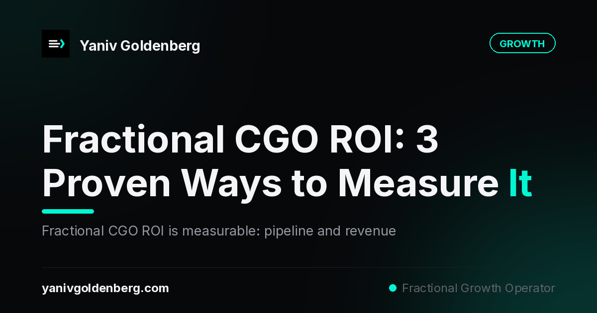 Fractional CGO ROI measured by CAC, LTV, NRR, and payback period - Yaniv Goldenberg