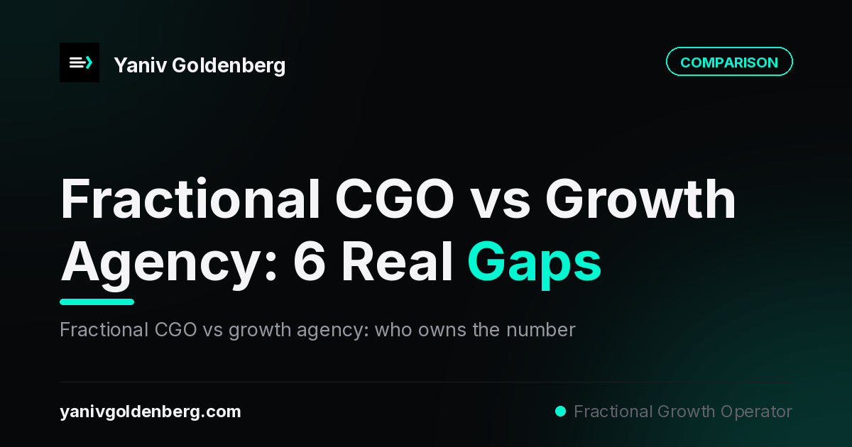 Fractional CGO vs growth agency - who owns the number - Yaniv Goldenberg